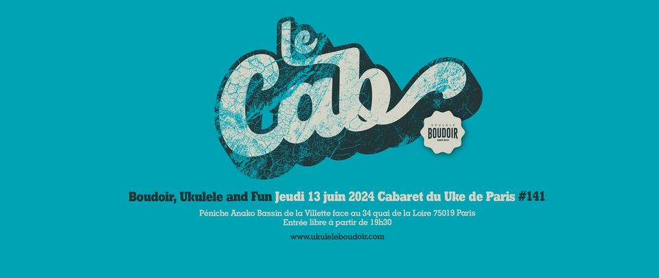 Le Cab’ du mois de juin ! Péniche Anako – 75