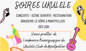 Soirée Ukulélé à Montpellier- 34