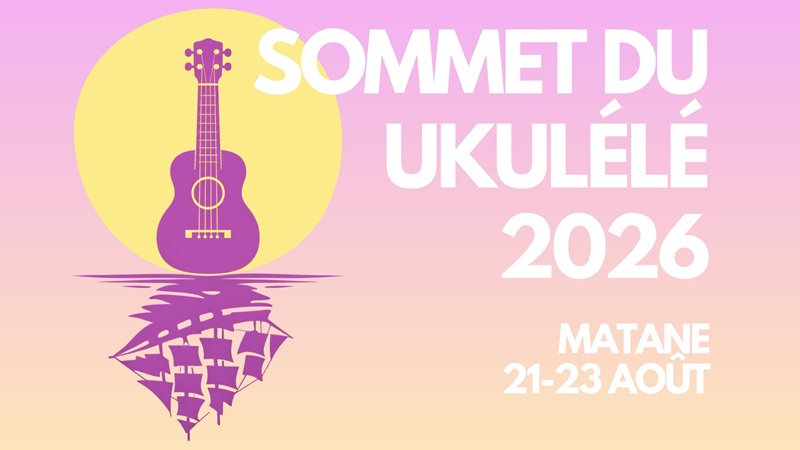 Sommet du Ukulélé – Matane (Québec)